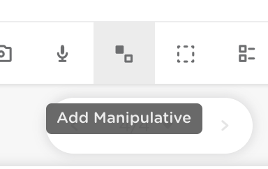The add manipulative icon highlighted in gray in the assignment toolbar.