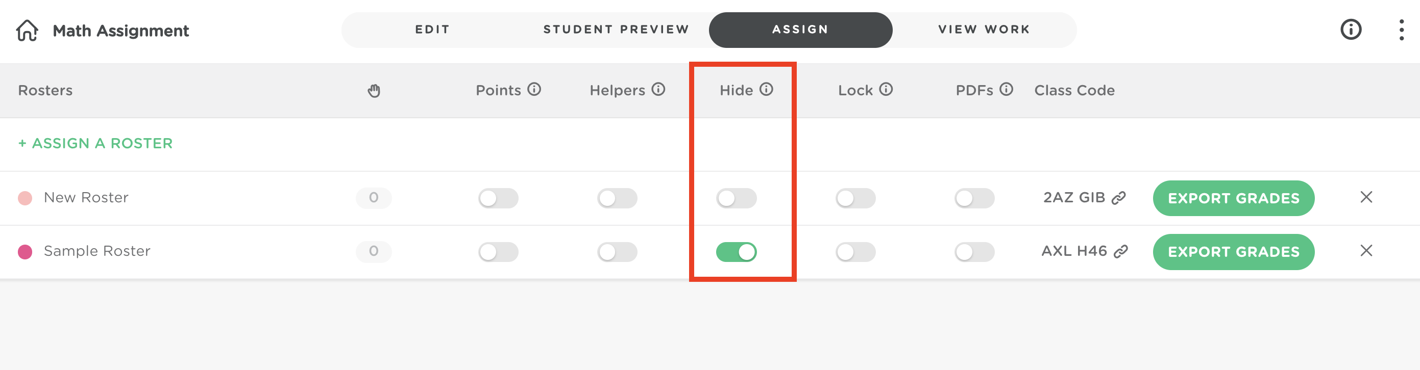 The Hide feature is highlighted on the Assign Tab. The toggle has been turned on for Sample Roster and appears green, but is turned off and gray for New Roster.