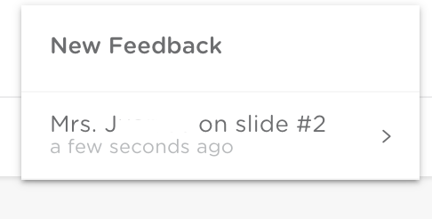 Feedback dropdown showing the teacher left feedback on slide 2.