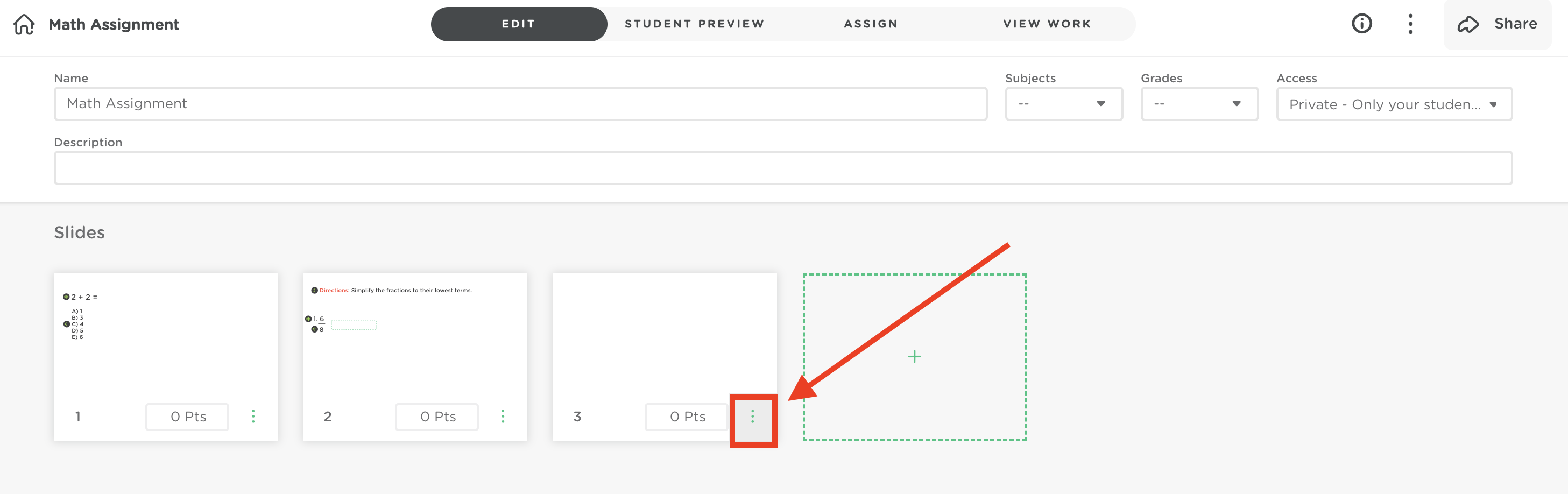 Edit view of a Classkick assignment showing slide thumbnails. The three-dot menu icon on an existing slide is highlighted.