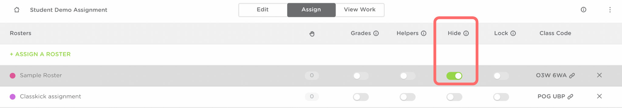 The assign tab under assignments. The Hide option is toggled on for the sample roster and is outlined in red.