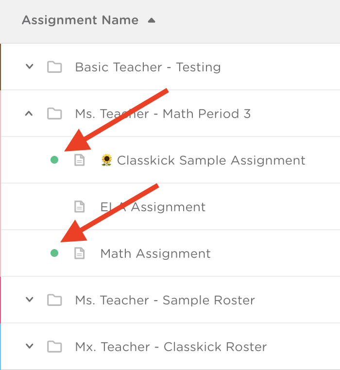 Classkick assignment list showing a green dot next to assignments that have not been started.