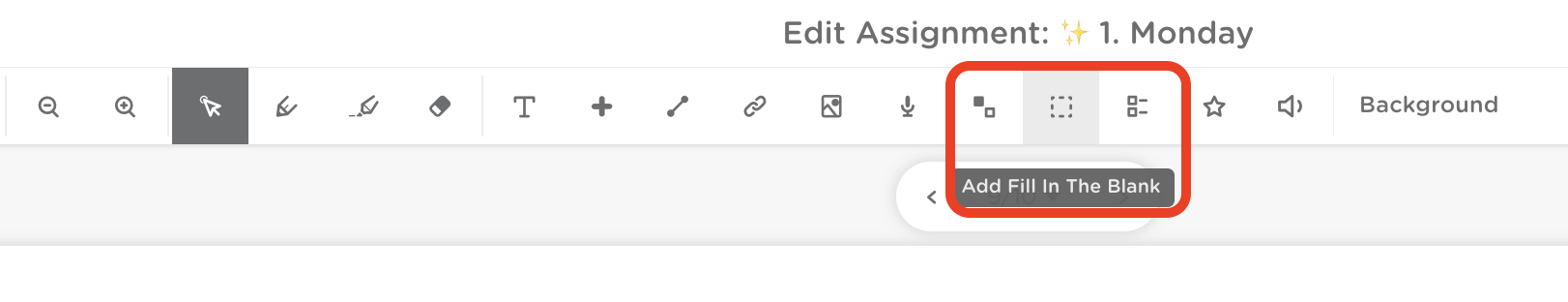 Toolbar in Edit Assignment view with the “Add Fill in the Blank” icon highlighted in red.