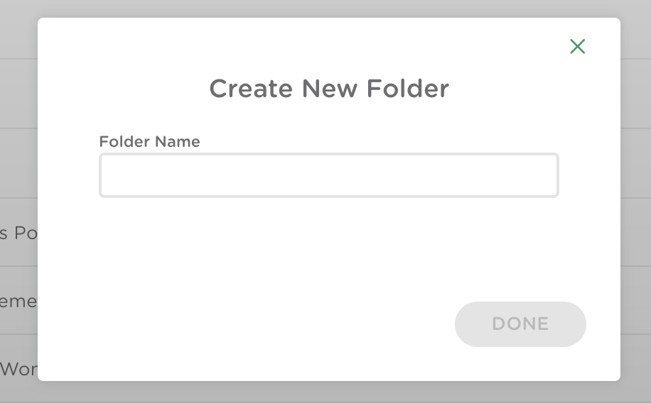 “Create New Folder” pop-up window with a text field to enter a folder name and a Done button.