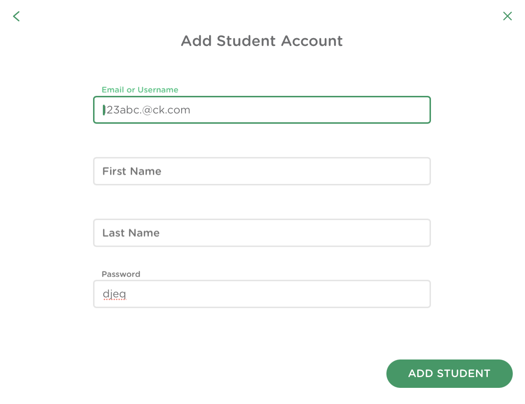 The add student account popup showing an email address in the email box and the ADD STUDENT button has turned green.