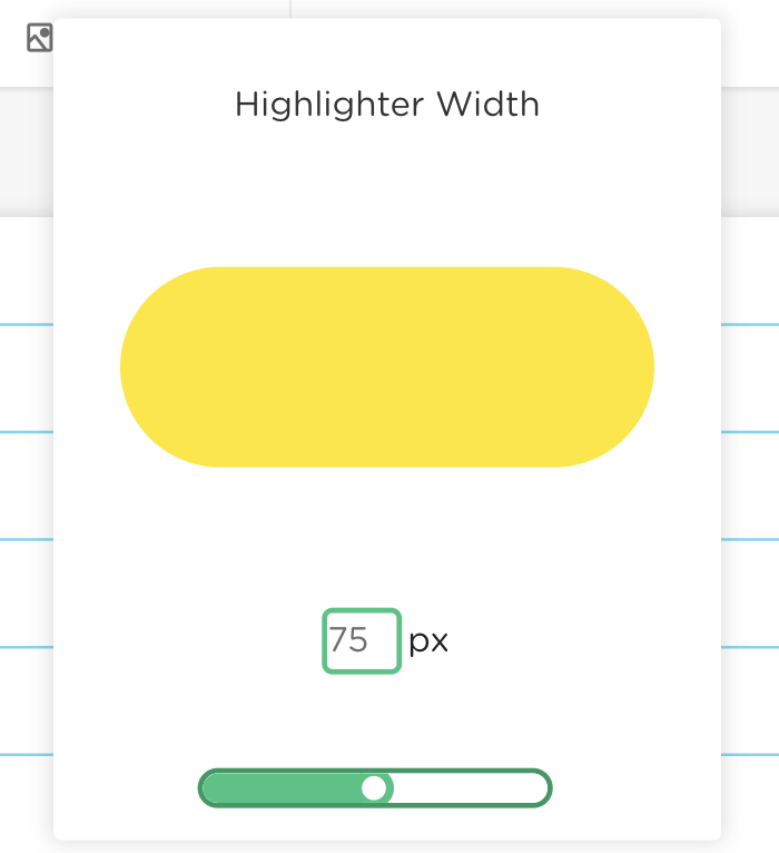The highlighter width example shown. 