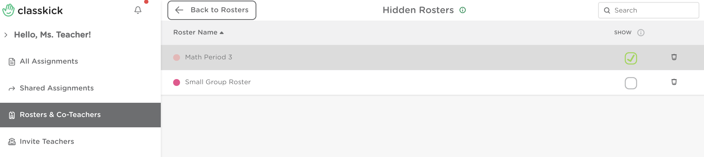 Classkick web dashboard showing the Show checkbox used to restore a hidden roster.