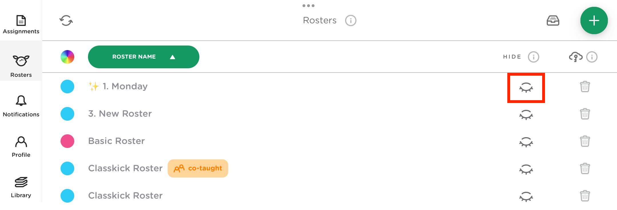Classkick iPad app showing the closed eye icon used to hide a roster.