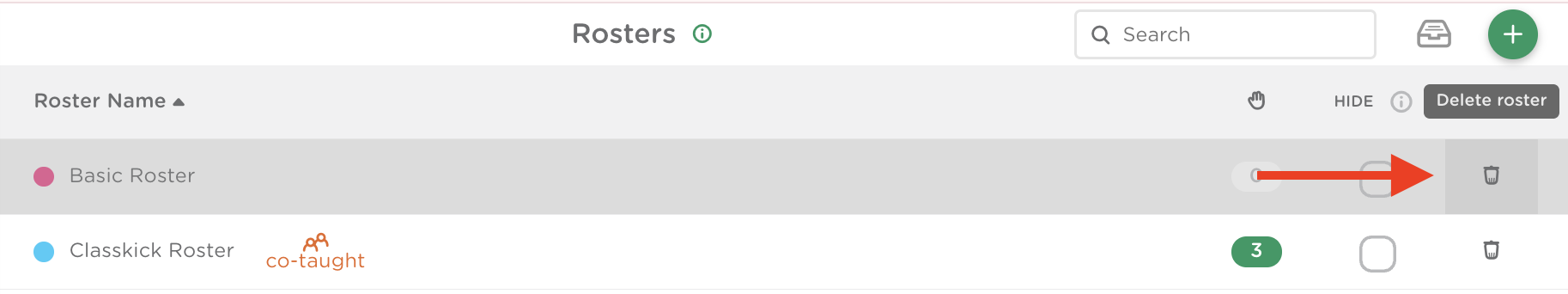Roster view with the trash icon highlighted at the far right of the roster name.