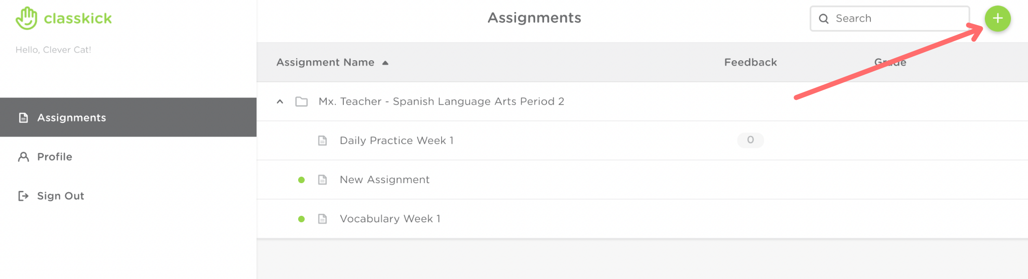 The student dashboard. A red arrow points to a green plus sign in the upper right hand corner.
