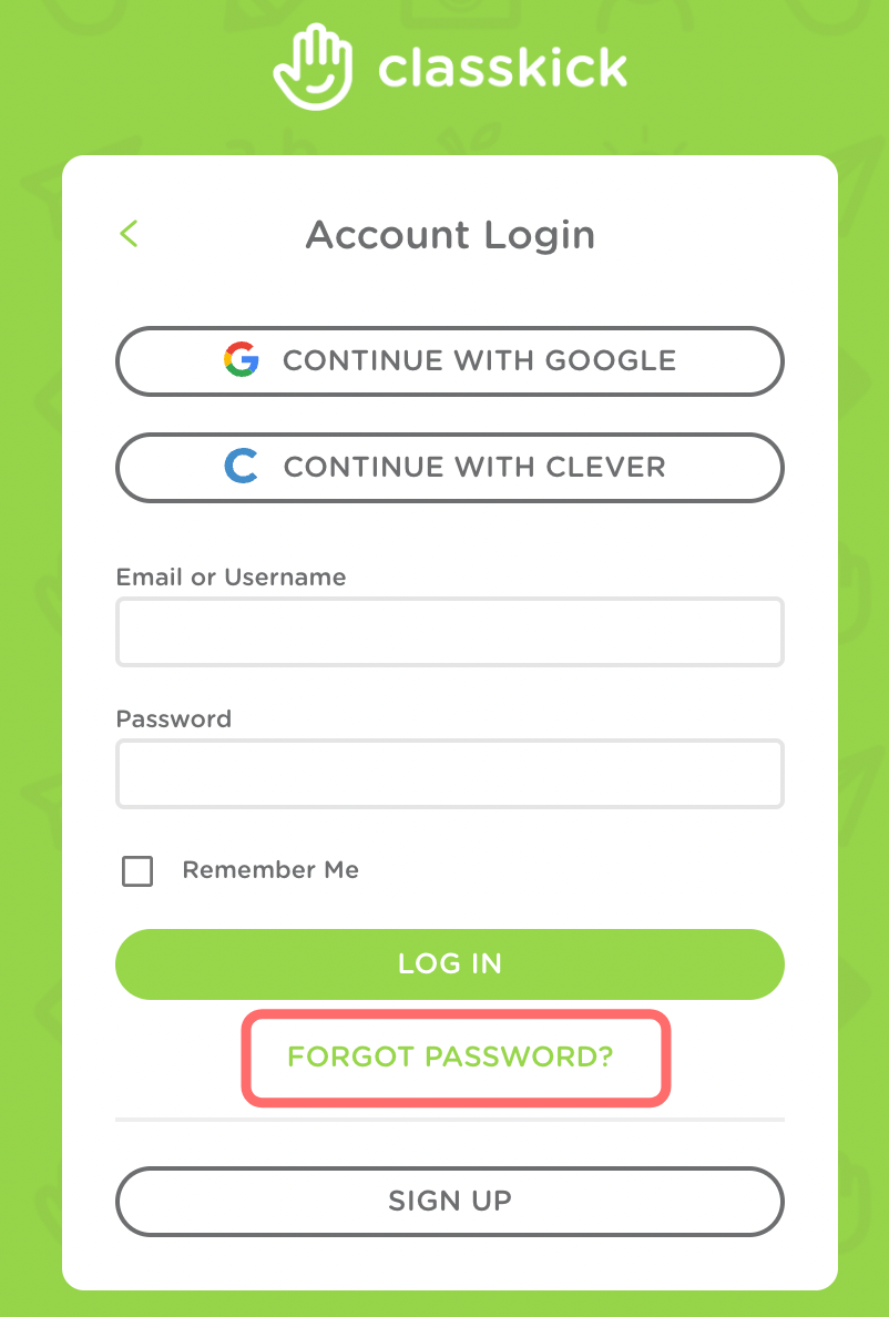 The Classkick user login screen. Forgot password is outlined in red at the bottom of the screen.