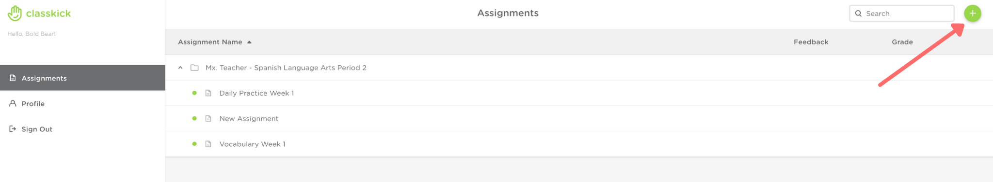 The student assignment dashboard. A red arrow points to a green + icon in the upper right hand corner.