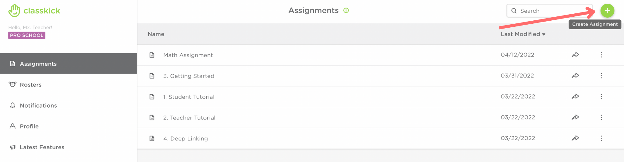 The assignments dashboard. A red arrow points to the green plus icon in the upper right hand corner. Text underneath reads Create Assignment.