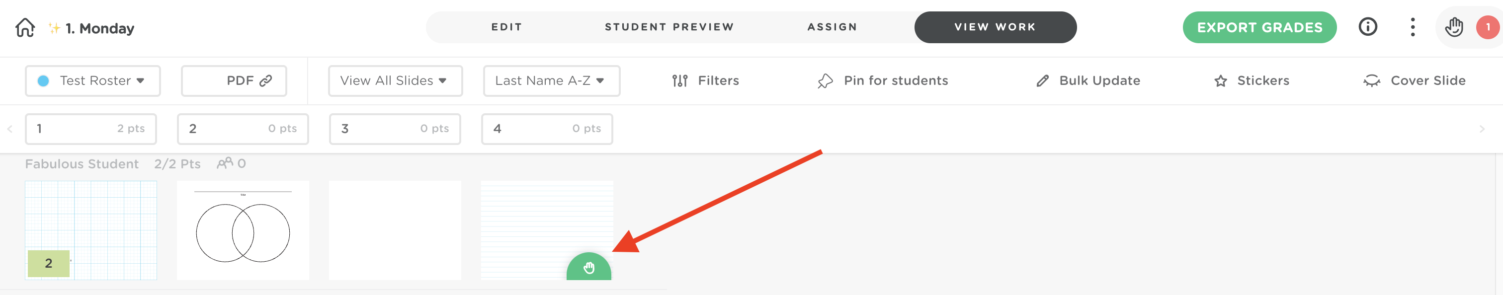 The view work mode. A red arrow points to a green hand notification on a student’s slide in the bottom left hand corner.