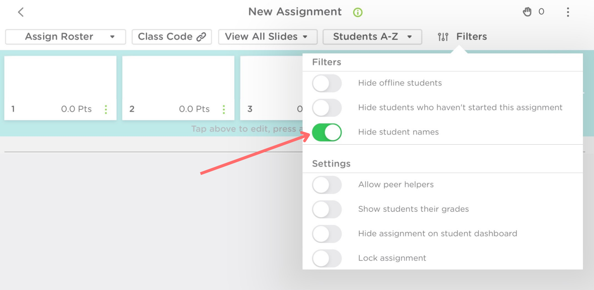 The Assignment view on the Classkick app. A red arrow points to hide student names, which is toggled on.